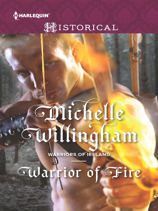 Title details for Warrior of Fire by Michelle Willingham - Available